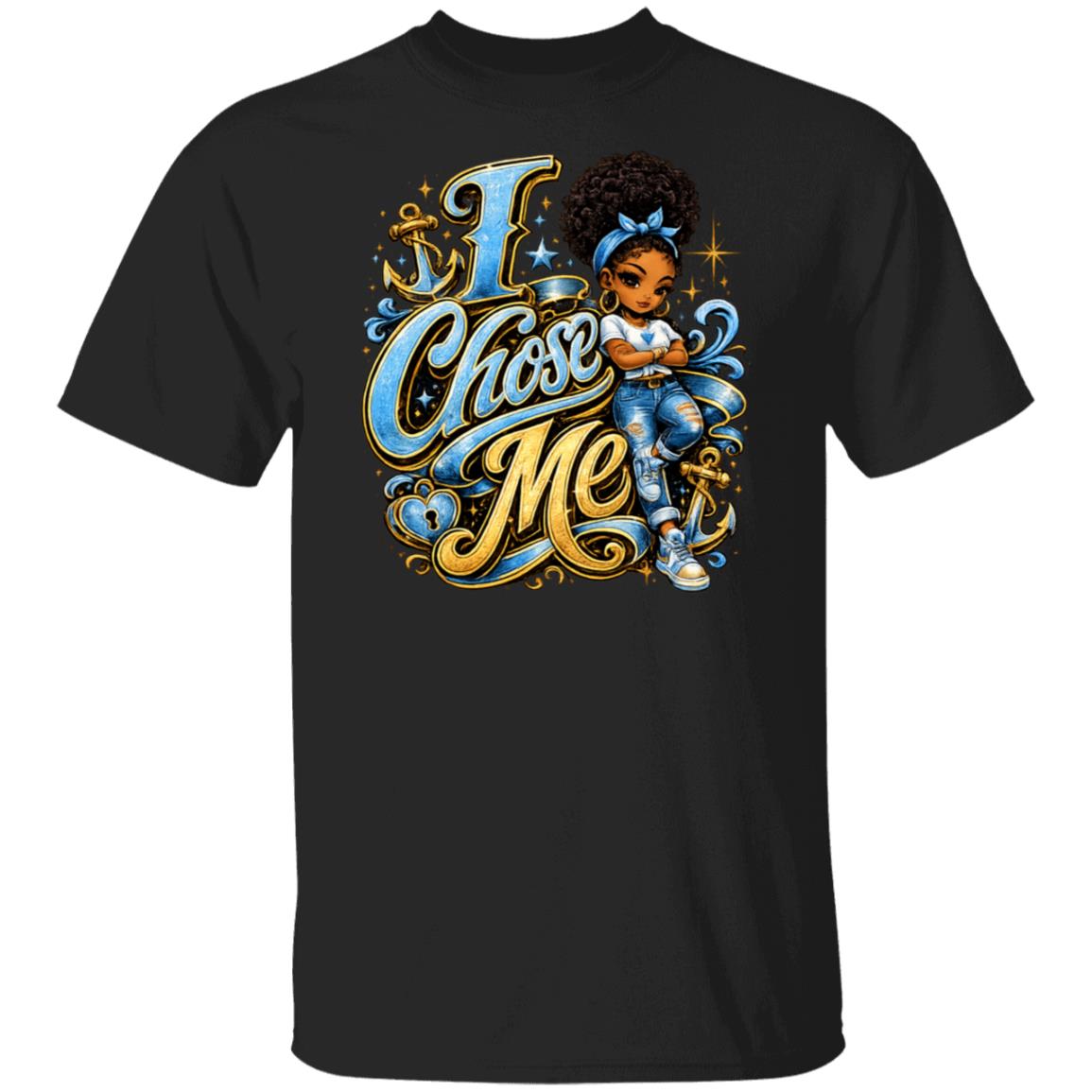 A black short-sleeve crewneck t-shirt featuring a large graphic print on the front. The graphic displays the text 'I Chose Me' in stylized blue and gold lettering, decorated with nautical elements like anchors, alongside an illustration of a young girl with an afro hairstyle wearing a blue bow and matching blue outfit.
